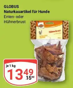 Globus GLOBUS Naturkauartikel für Hunde Angebot