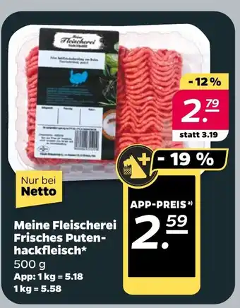 NETTO Meine Fleischerei Frisches Puten- hackfleisch Angebot