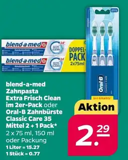 NETTO blend-a-med Zahnpasta Extra Frisch Clean im 2er-Pack oder Oral-B Zahnbürste Classic Care 35 Mittel Angebot