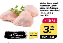 NETTO Meine Fleischerei Hähnchen Ober- keule mit Rücken, Haut und Knochen Angebot