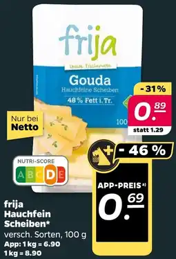 NETTO frija Hauchfein Scheiben Angebot