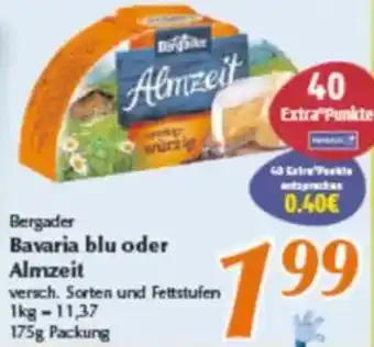 inkoop Bergader Bavaria blu oder Almzeit Angebot