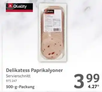 Selgros Quality Delikatess Paprikalyoner Angebot