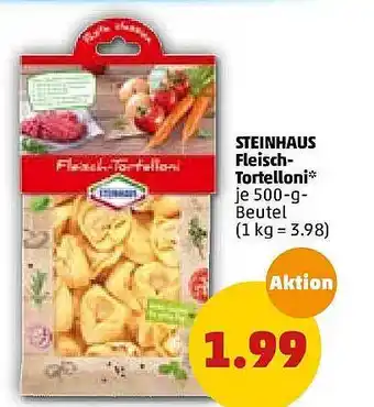 PENNY Steinhaus Fleisch Tortelloni Angebot