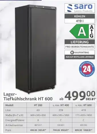 Selgros saro Lager- Tiefkühlschrank HT 600 Angebot