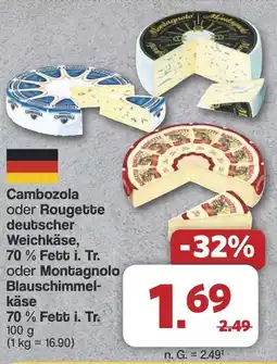 Famila Nord West Cambozola oder Rougette deutscher Weichkäse oder Montagnolo Blauschimmel- käse Angebot