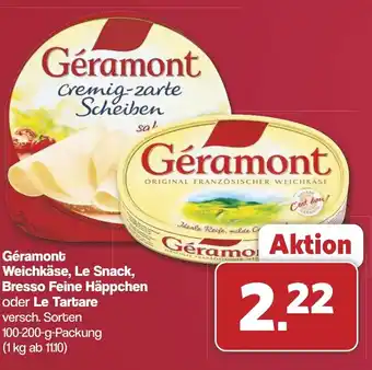 Famila Nord West Géramont Weichkäse, Le Snack, Bresso Feine Häppchen oder Le Tartare Angebot