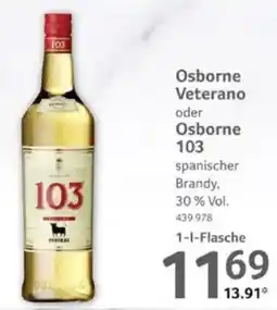 Selgros Osborne Veterano oder Osborne 103 Angebot