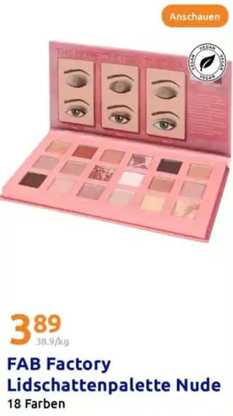 Action FAB Factory Lidschattenpalette Nude Angebot