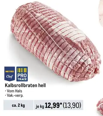 METRO METRO Chef PRO TRACE Kalbsrollbraten hell Angebot