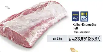 METRO METRO Chef PRO TRACE Kalbs-Entrecôte hell Angebot