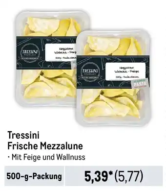 METRO Tressini Frische Mezzalune Angebot