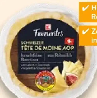 Kaufland K-Favourites Tête de Moine Rosetten Angebot