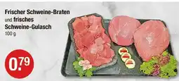 V Markt Frischer schweine-braten und frisches schweine-gulasch Angebot