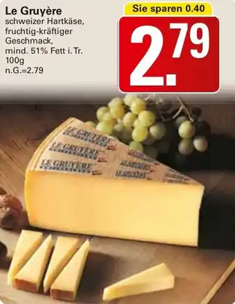 WEZ Le Gruyère Angebot