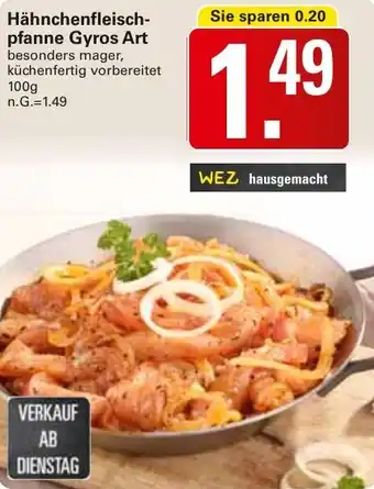 WEZ Hähnchenfleischpfanne Gyros Art Angebot