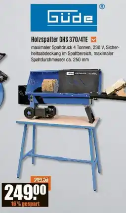 V Baumarkt Güde Holzspalter GHS 370/4TE Angebot