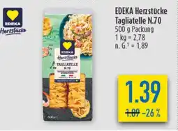 diska EDEKA Herzstücke Tagliatelle N.70 Angebot