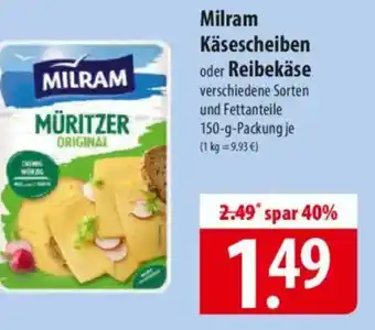 Famila Nord Ost Milram Käsescheiben oder Reibekäse Angebot