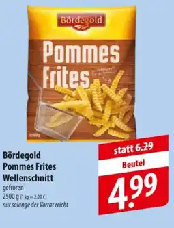 Famila Nord Ost Bördegold Pommes Frites Wellenschnitt Angebot