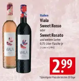 Famila Nord Ost Italien Viala Sweet Rosso oder Angebot