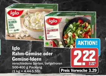 AEZ Iglo Rahm-Gemüse oder Gemüse-Ideen Angebot