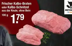 V Markt Frischer Kalbs-Braten oder Kalbs-Schnitzel Angebot