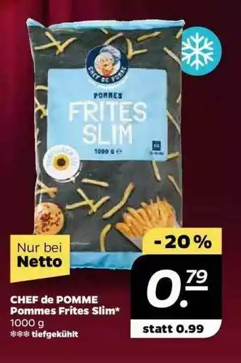 NETTO Chef De Pomme Pommes Frites Slim Angebot