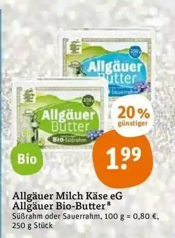 tegut Allgäuer Milch Käse Eg Allgauer Bio-butter Angebot