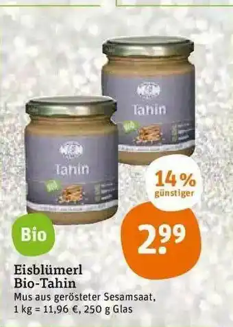 tegut Eisblümerl Bio-tahin Angebot