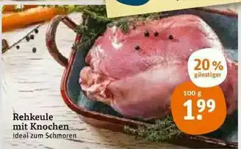 tegut Rehkeule Mit Knochen Angebot