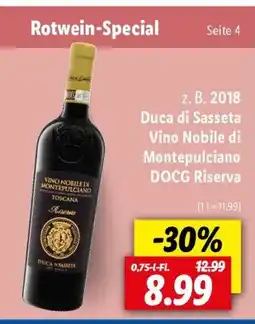 Lidl Duca di Sasseta Vino Nobile di Montepulciano DOCG Riserva Angebot