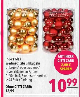 CITTI Markt Inge's Glas Weihnachtsbaumkugeln Angebot