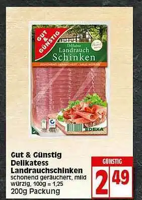 Elli Markt Gut & Günstig Delikatess Landrauchschinken Angebot