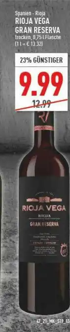 Marktkauf Rioja Vega Gran Reserva Angebot