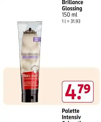 Rossmann Schwarzkopf brillance glossing oder palette intensiv Angebot