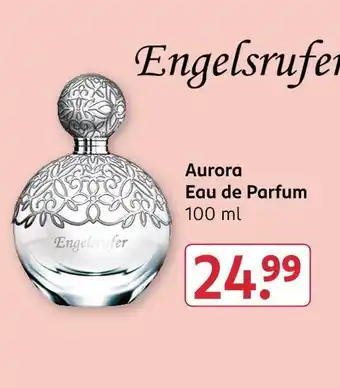 Rossmann Engelsrufer aurora eau de parfum Angebot