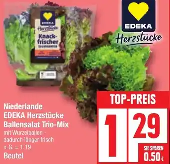 Edeka Niederlande EDEKA Herzstücke Ballensalat Trio-Mix Angebot