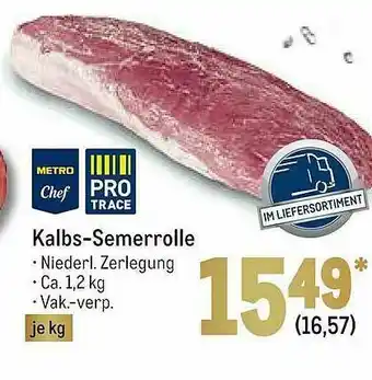 METRO Metro Chef Pro Trace Kalbs-semerrolle Angebot