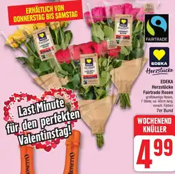 Edeka EDEKA Herzstücke Fairtrade Rosen Angebot