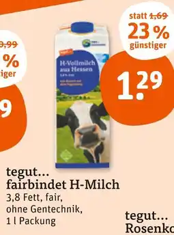 tegut Tegut... fairbindet h-milch Angebot