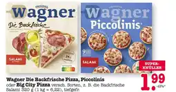 E-Center Wagner die backfrische pizza oder piccolinis Angebot