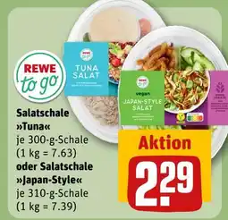 REWE Rewe to go salatschale tuna oder salatschale japan-style Angebot