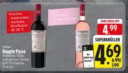 Edeka Doppio passo primitivo, grillo und weitere sorten Angebot