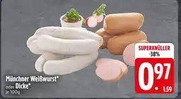 Edeka Münchner weißwurst oder dicke Angebot