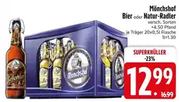 Edeka Mönchshof bier oder natur-radler Angebot