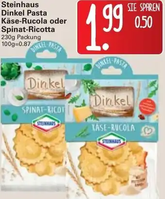 WEZ Steinhaus Dinkel Pasta Käse Rucola oder Spinat Ricotta 230g Angebot