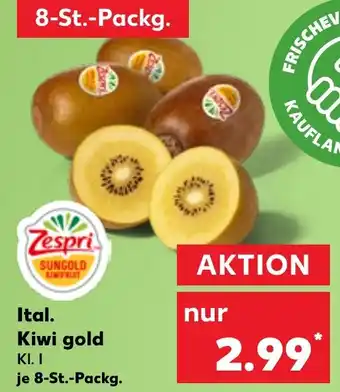 Kaufland Ital. Kiwi gold Angebot