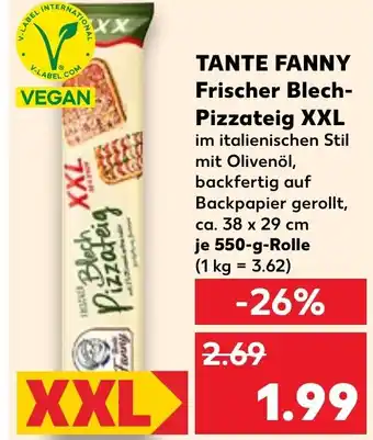 Kaufland TANTE FANNY Frischer Blech- Pizzateig XXL Angebot