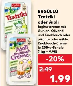 Kaufland ERGÜLLÜ Tzatziki oder Aioli Angebot